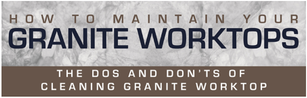 How to maintain granite worktops quality